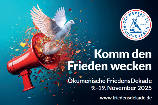 Friedensgebete „Komm, den Frieden wecken“ 10. bis 14. November